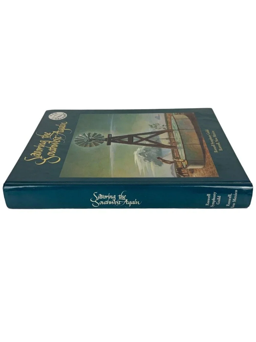 Savoring The Southwest Again Cookbook By Roswell Symphony Guild Hardcover 1998
